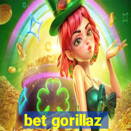 bet gorillaz